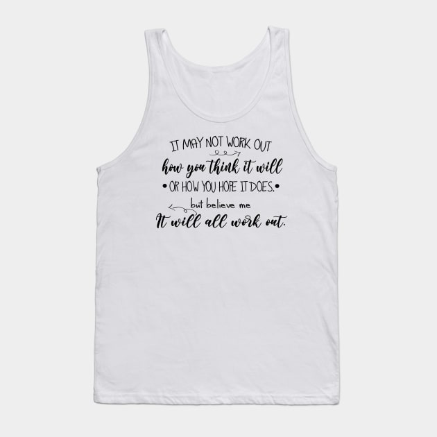 It will work out - lasso quote Tank Top by Wenby-Weaselbee